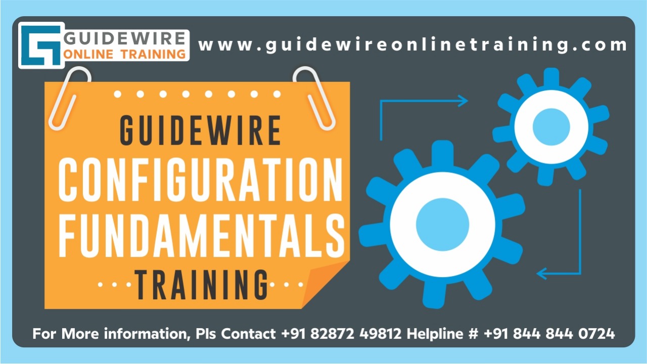 Guidewire Configuration Fundamentals
